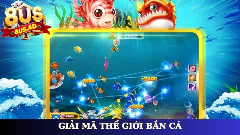 Giải mã thế giới bắn cá